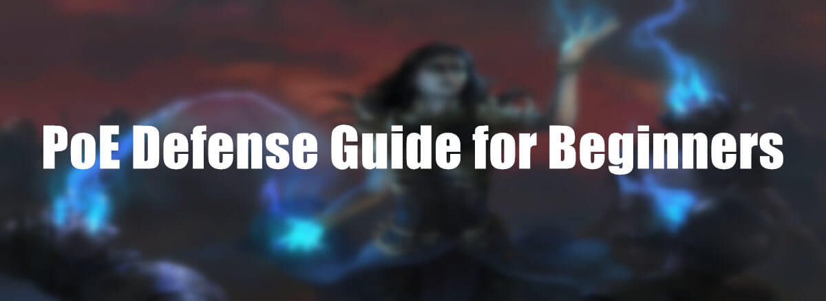 PoE Defense Guide for Beginners pic